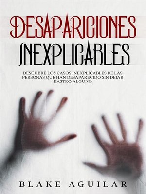 cover image of Desapariciones Inexplicables